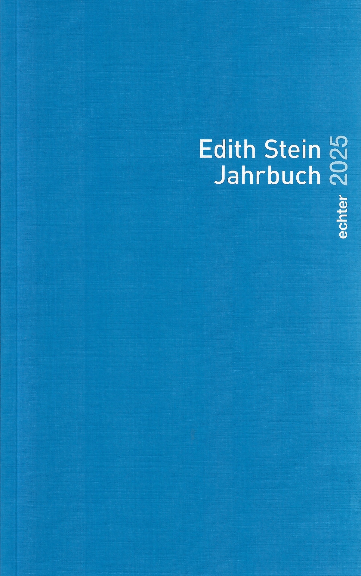 Edith Stein Jahrbuch 2025